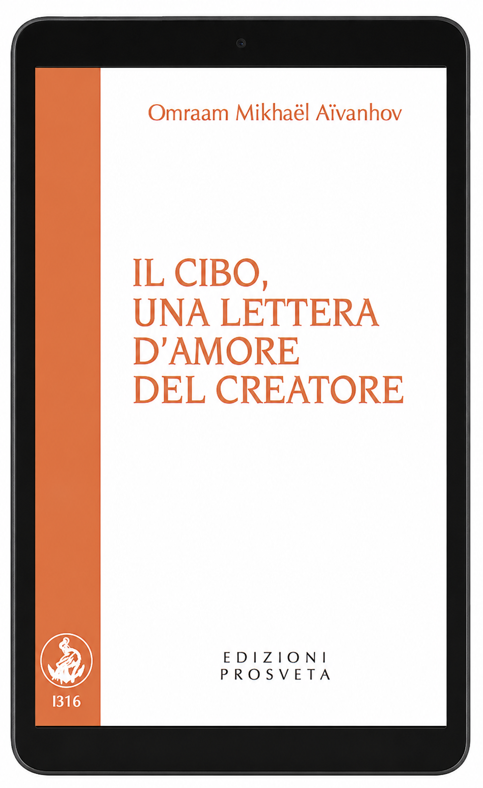 Il cibo, una lettera d’amore del creatore (Ebook)