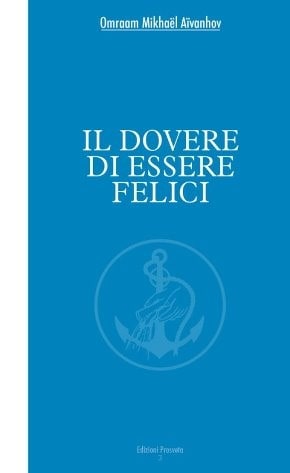 Il dovere di essere felici Il dovere di essere felici