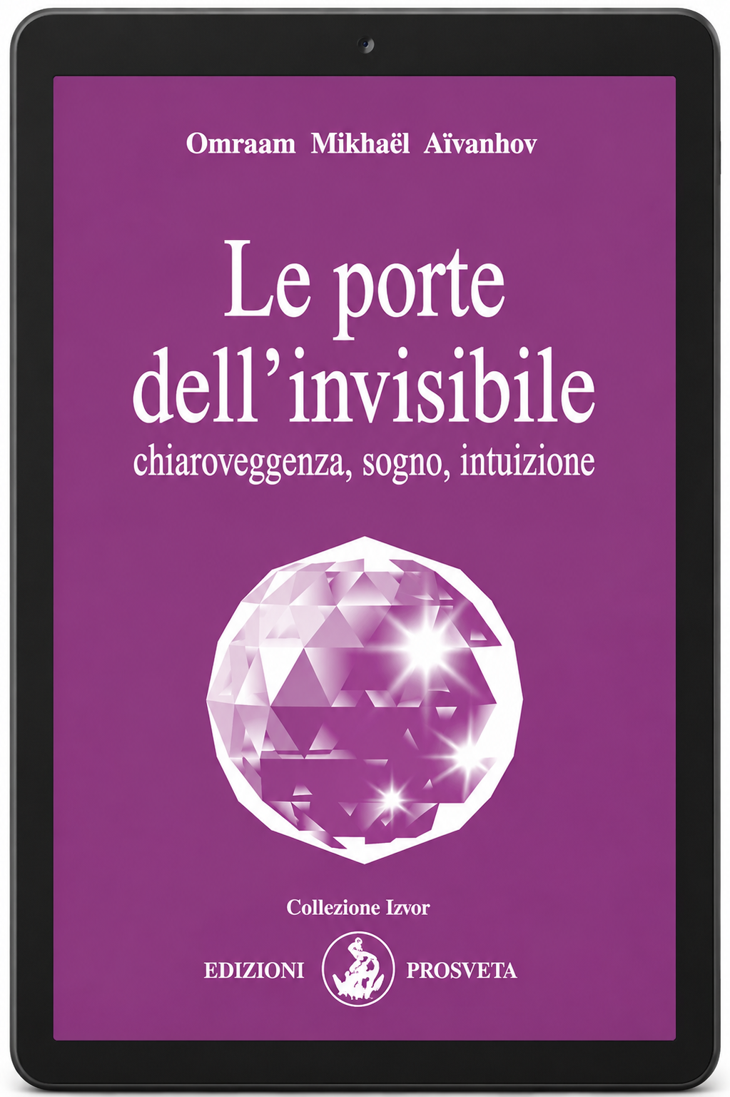 Le porte dell'invisibile (digitale Ebook)
