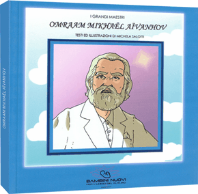 Omraam Mikhaël Aïvanhov biografia illustrata per bambini